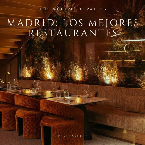 Los mejores restaurantes de Madrid llegan a VenuesPlace